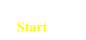 Start